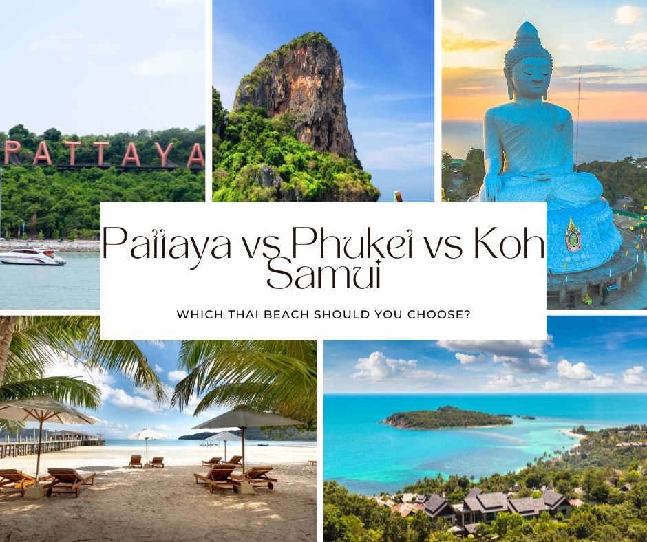Pattaya vs Phuket vs Koh Samui